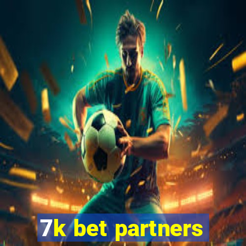 7k bet partners