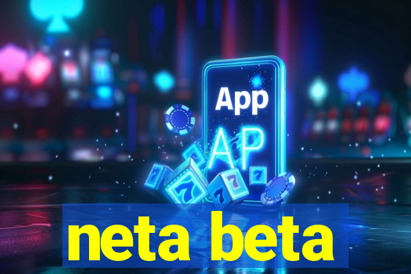 neta beta