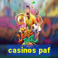 casinos paf