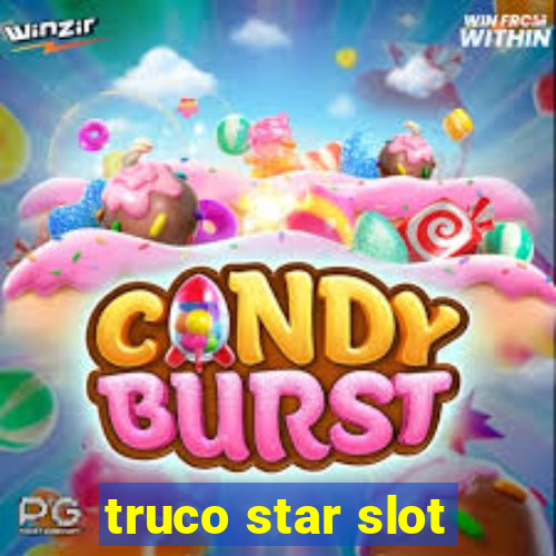 truco star slot