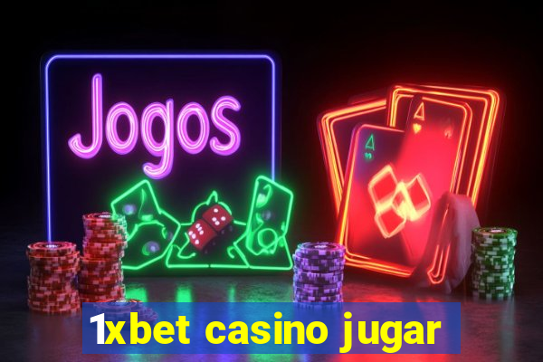 1xbet casino jugar