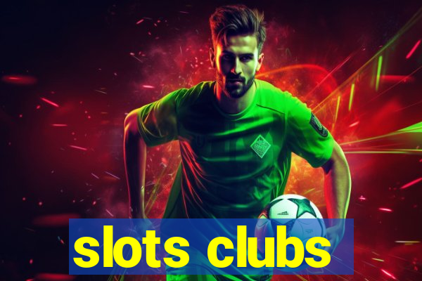 slots clubs