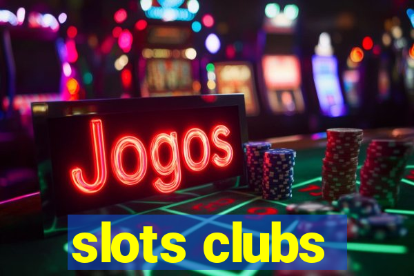 slots clubs