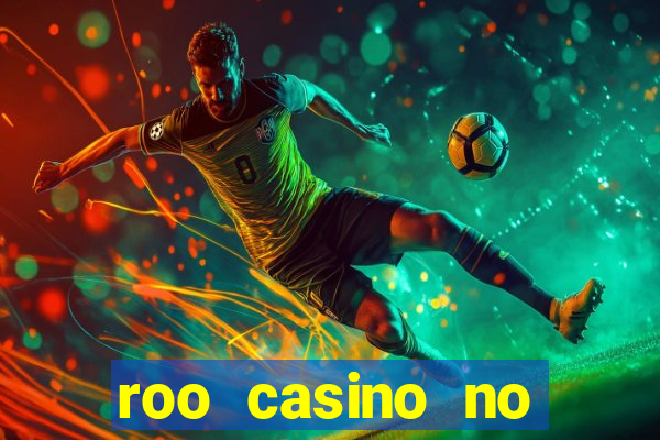 roo casino no deposit bonus