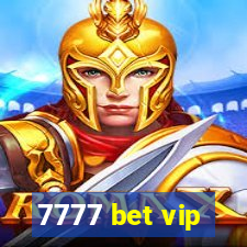 7777 bet vip