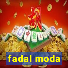 fadal moda