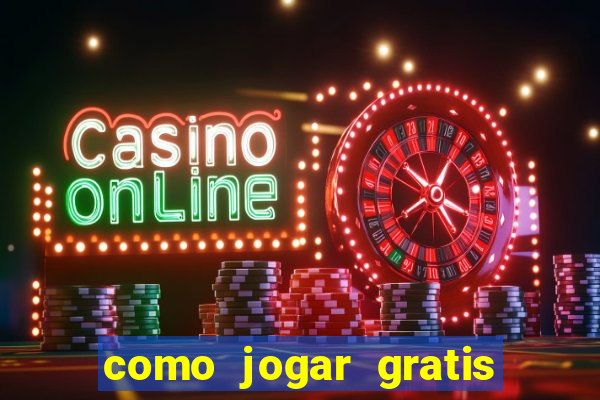 como jogar gratis fortune tiger