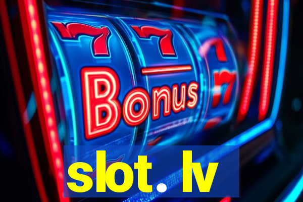 slot. lv