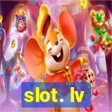 slot. lv