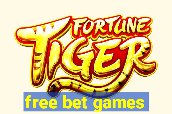 free bet games