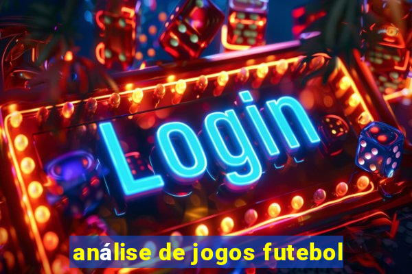 análise de jogos futebol