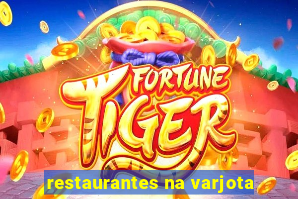 restaurantes na varjota