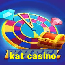 kat casino