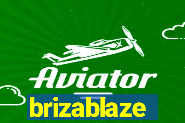 brizablaze