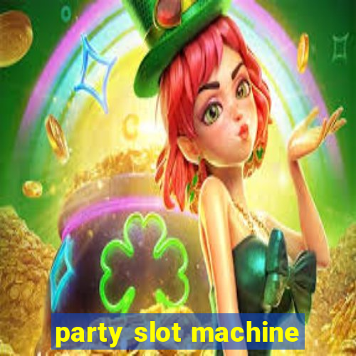 party slot machine