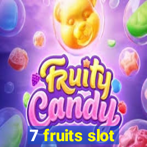 7 fruits slot