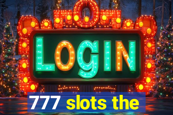 777 slots the