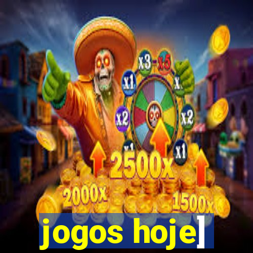 jogos hoje]