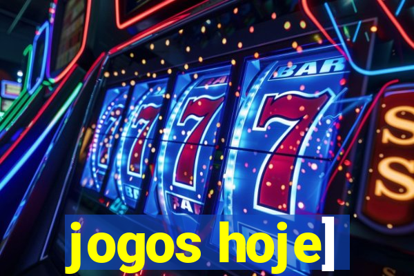 jogos hoje]