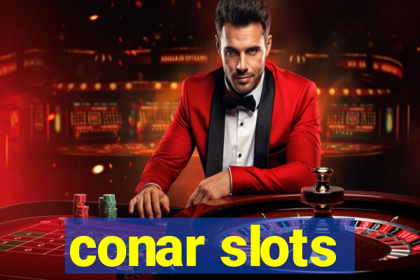 conar slots