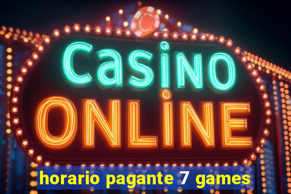 horario pagante 7 games