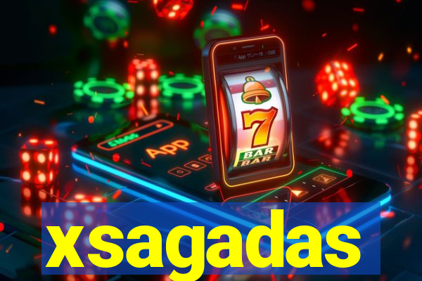 xsagadas