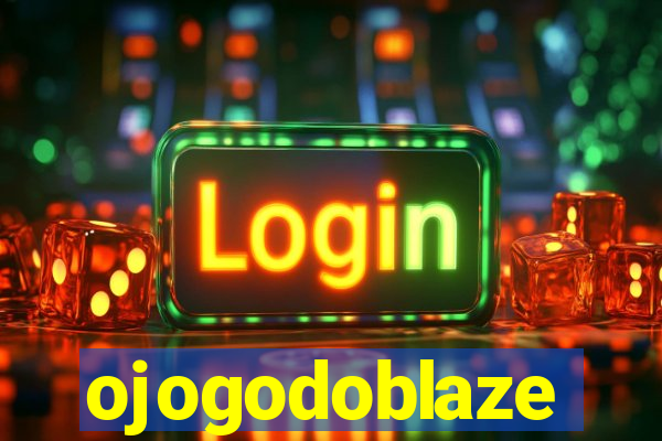 ojogodoblaze