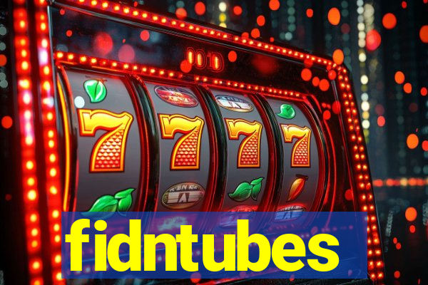 fidntubes