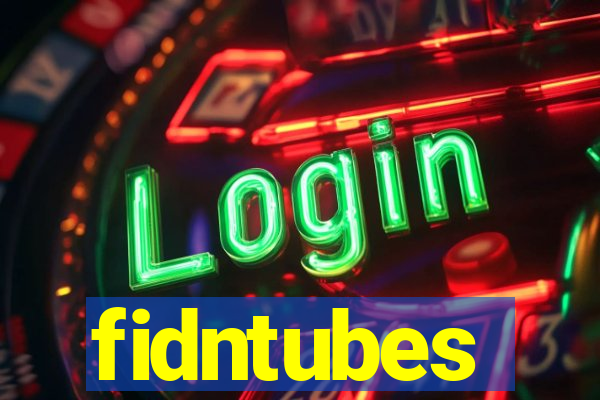 fidntubes