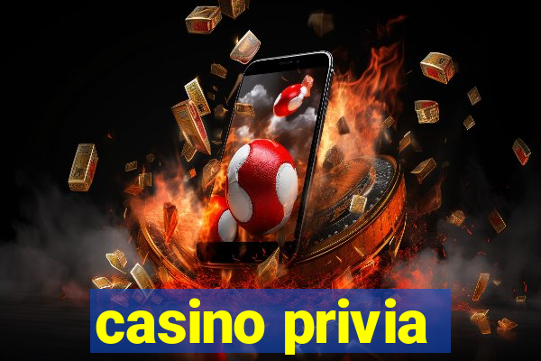 casino privia