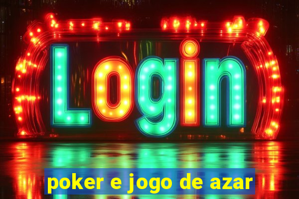 poker e jogo de azar