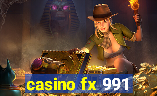 casino fx 991