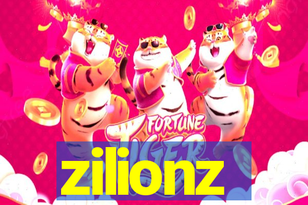 zilionz