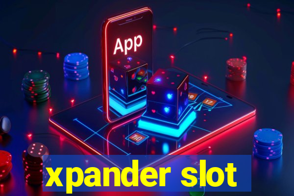 xpander slot