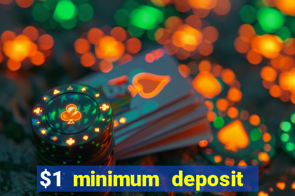 $1 minimum deposit casino new zealand