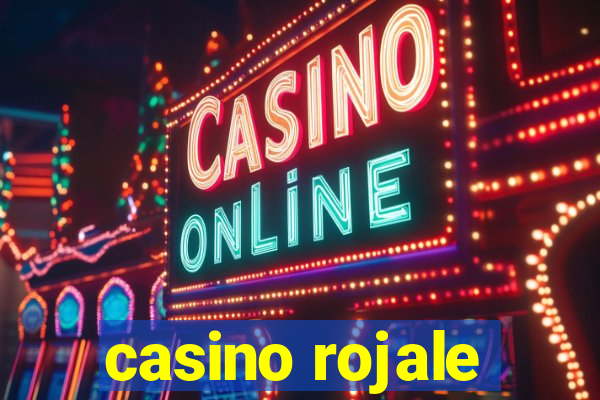 casino rojale