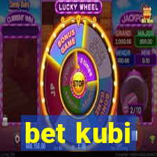 bet kubi