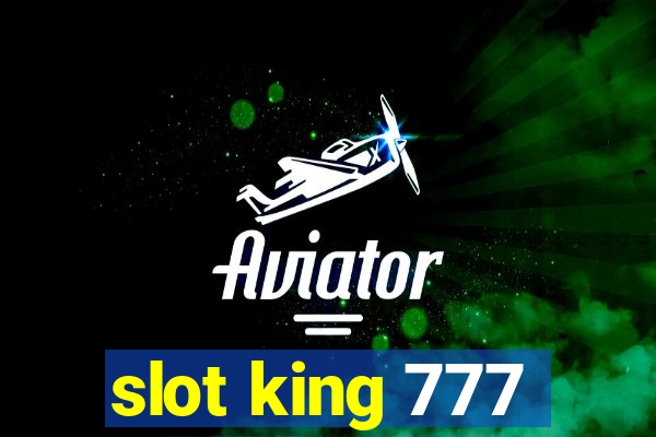 slot king 777