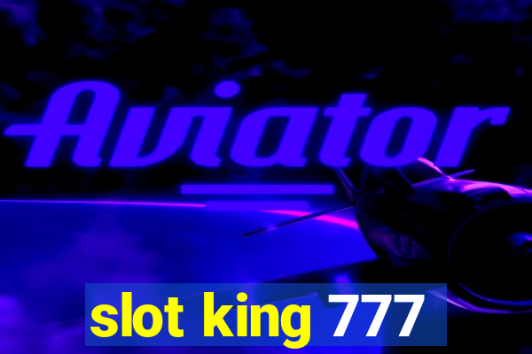 slot king 777