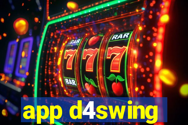 app d4swing