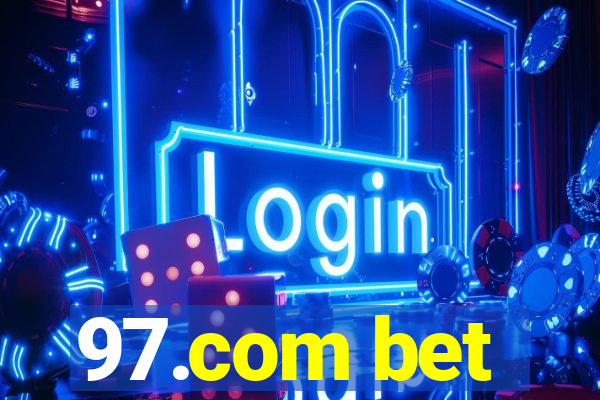 97.com bet