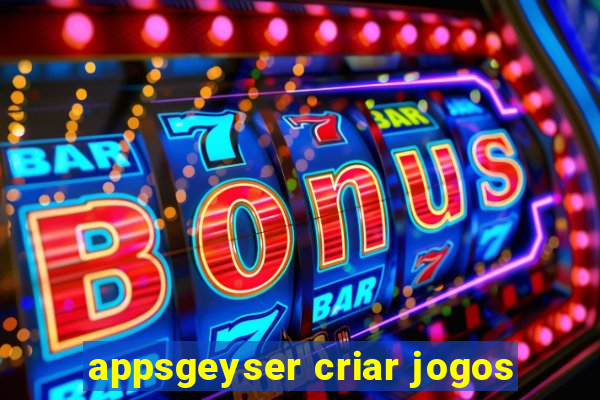 appsgeyser criar jogos