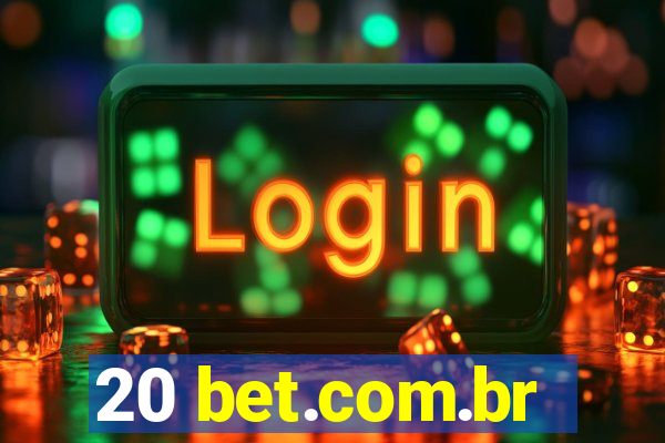 20 bet.com.br