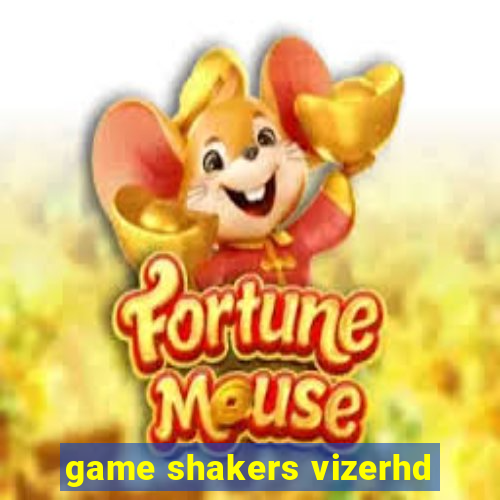 game shakers vizerhd