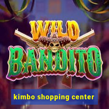 kimbo shopping center