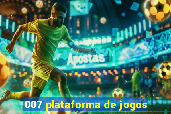 007 plataforma de jogos