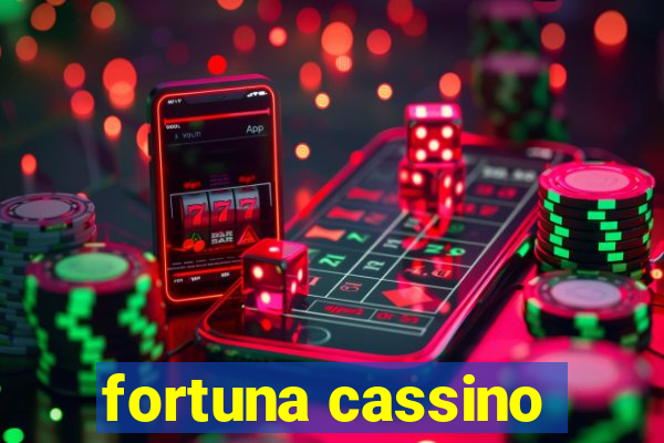 fortuna cassino