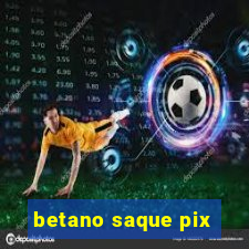 betano saque pix