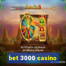 bet 3000 casino