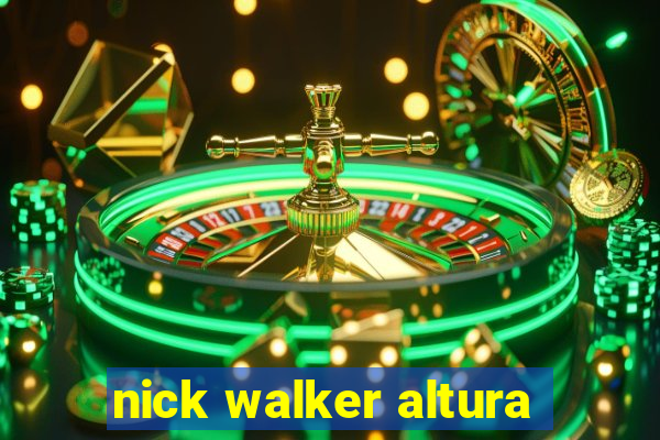 nick walker altura